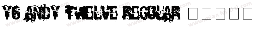Yo Andy Twelve Regular字体转换